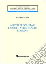 Assetti proprietari e valori nelle banche italiane libro