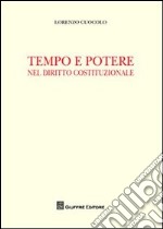 Tempo e potere nel diritto costituzionale libro