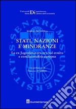 Strati, nazioni e minoranze. La ex Jugoslavia tra revival etnico e condizionalità europea