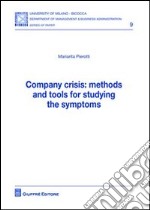 Company crisis. Methods and tools for studying the symptoms