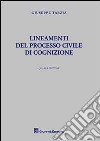 Lineamenti del processo civile di cognizione libro