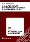 Il conferimento di prestazione d'opera e servizi nella s.r.l. libro di Nieddu Arrica Fabio