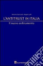 L'antitrust in Italia libro