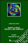 Quando le parole perdono il loro significato. Linguaggio, individuo, comunità libro