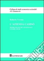 L'azienda casinò. Problematiche gestionali e di bilancio