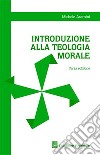 Introduzione alla teologia morale libro di Aramini Michele