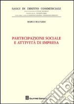 Partecipazione sociale e attività di impresa