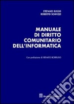 Manuale di diritto comunitario dell'informatica libro