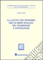 La laicità nel pensiero dei giuristi italiani. Tra tradizione e innovazione