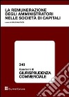 La remunerazioni degli amministratori nelle società di capitali. Atti del Convegno (Napoli, 15 dicembre 2008) libro