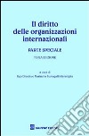 Il diritto delle organizzazioni internazionali. Parte speciale libro