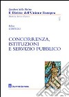 Concorrenza, istituzioni e servizio pubblico libro