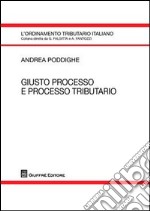 Giusto processo e processo tributario