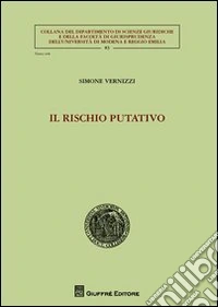 Il rischio putativo