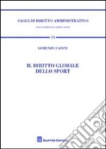 Il diritto globale dello sport libro