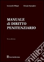 Manuale di diritto penitenziario libro