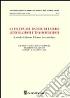 La figura del datore di lavoro. Articolazioni e trasformazioni. Atti del 12° Congresso nazionale di diritto del lavoro (Catania, 21-23 maggio 2009) libro