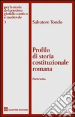 Profilo di storia costituzionale romana. Vol. 3 libro