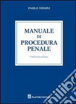 Manuale di procedura penale libro