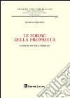 Le forme della proprietà. Studio di diritto comparato libro