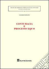 Contumacia e processo equo