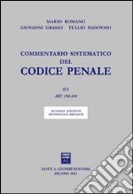 Commentario sistematico del codice penale. Vol. 3: Artt. 150-240 libro