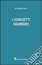 I concetti giuridici libro