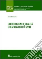 Certificazioni di qualità e responsabilità civile libro