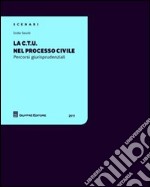 La CTU nel processo civile. Percorsi giurisprudenziali