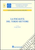 La fiscalità del terzo settore libro