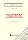 Le leggi antiebraiche e razziali italiane ed il ceto dei giuristi libro