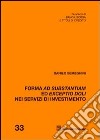 Forma ad substantiam ed exceptio doli nei servizi di investimento libro