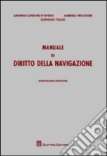 Manuale di diritto della navigazione libro