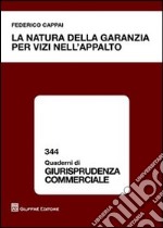 La natura della garanzia per vizi nell'appalto