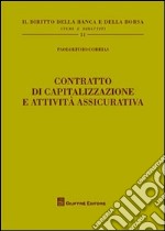 Contratto di capitalizzazione e attività assicurativa libro