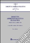 Diritto amministrativo europeo. Principi e istituti libro di Della Cananea G. (cur.)