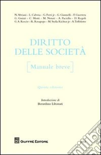 Diritto delle società. Manuale breve libro