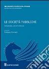 Le società pubbliche. Ordinamento, crisi ed insolvenza libro