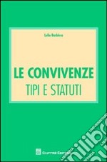 Le convivenze. Tipi e statuti libro