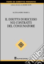 Il diritto di recesso nei contratti del consumatore libro