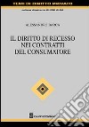 Il diritto di recesso nei contratti del consumatore libro