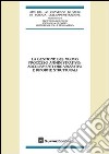 La gestione del nuovo processo amministrativo. Adeguamenti organizzativi e riforme strutturali. Atti del 56° Convegno di studi (Varenna, 23-25 settembre 2010) libro