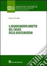 Il risarcimento diretto nel codice delle assicurazioni