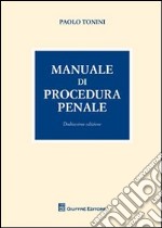 Manuale di procedura penale libro