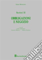 Scritti. Vol. 2: Obbligazioni e negozio libro