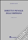 Diritto penale dell'impresa libro di Di Amato Astolfo