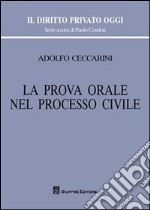 La prova orale nel processo civile libro