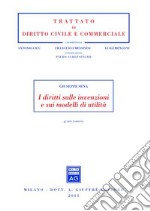 I diritti sulle invenzioni e sui modelli di utilità libro