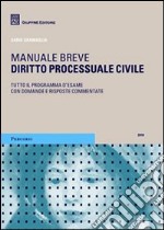 Diritto processuale civile. Manuale breve libro