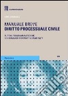 Diritto processuale civile. Manuale breve libro